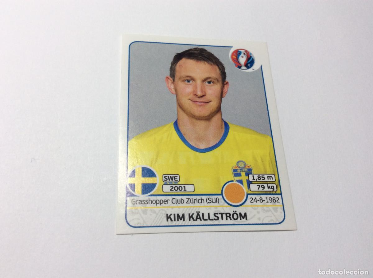Cromos de F&uacute;tbol: 560 Kim K&auml;llstr&ouml;m Suecia UEFA EURO 2016 PANINI