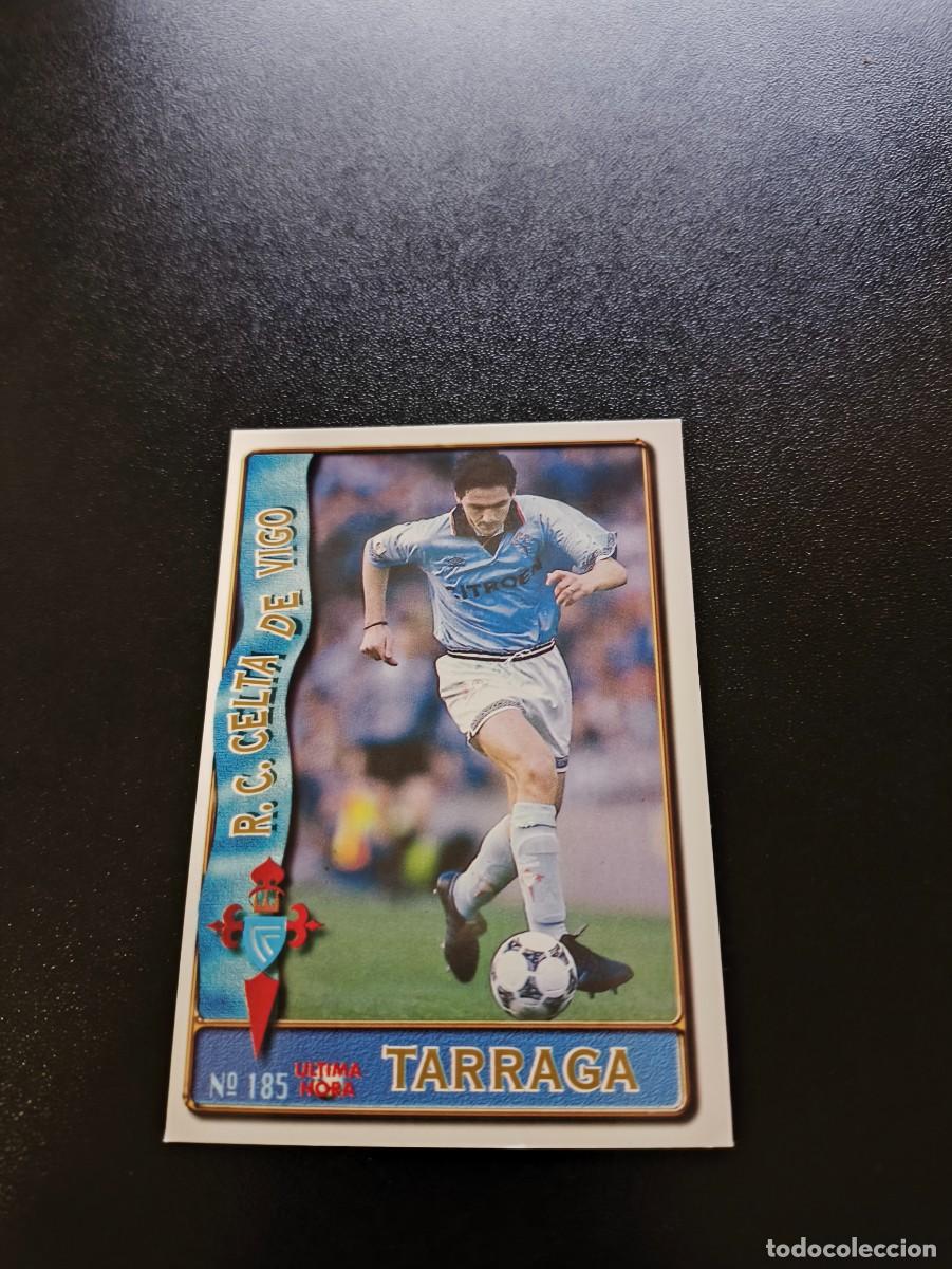 Cromos de F&uacute;tbol: 185 TARRAGA CELTA ULTIMA HORA II UH MUNDICROMO LIGA 1996 1997 96 97 NO PANINI ESTE