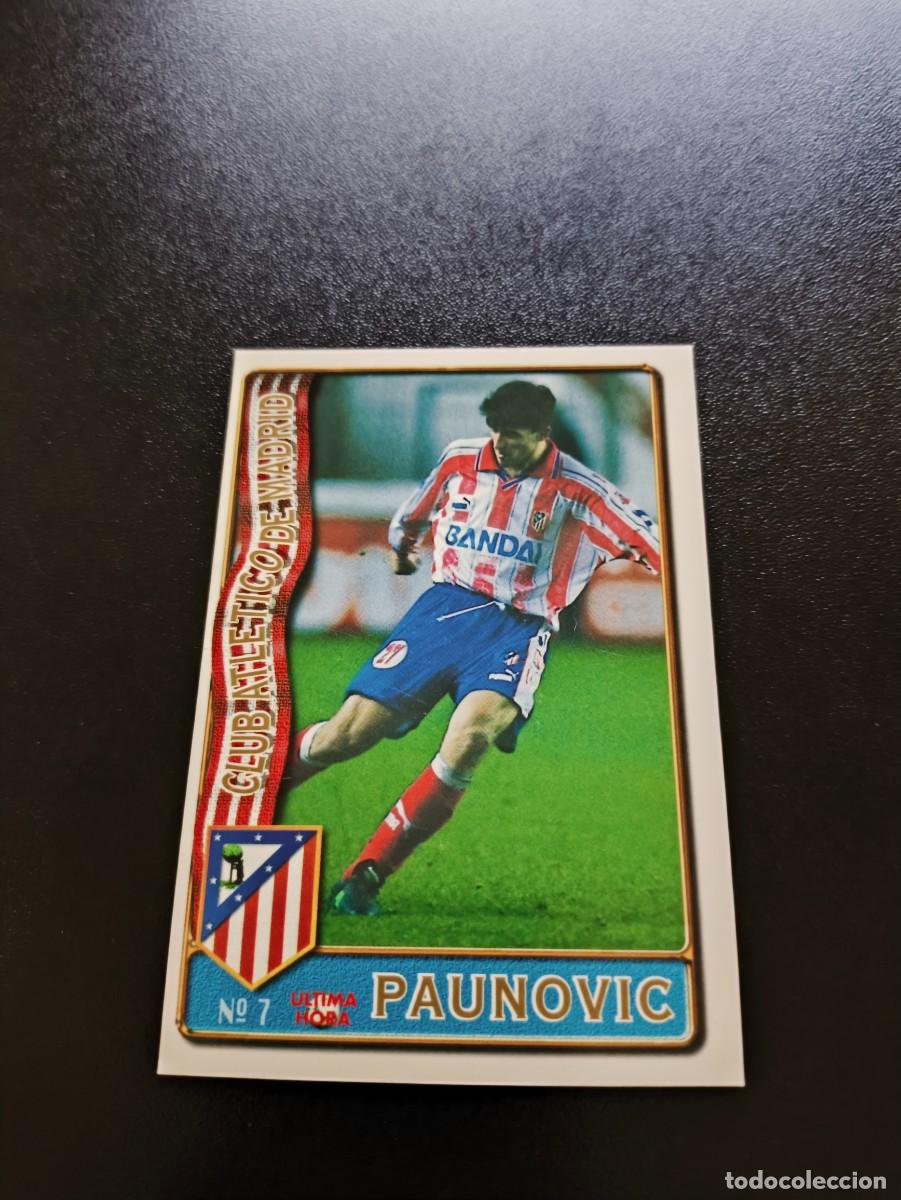 Football Stickers: 7 PAUNOVIC ATLETICO DE MADRID ULTIMA HORA III UH MUNDICROMO LIGA 1996 1997 96 97 NO PANINI ESTE