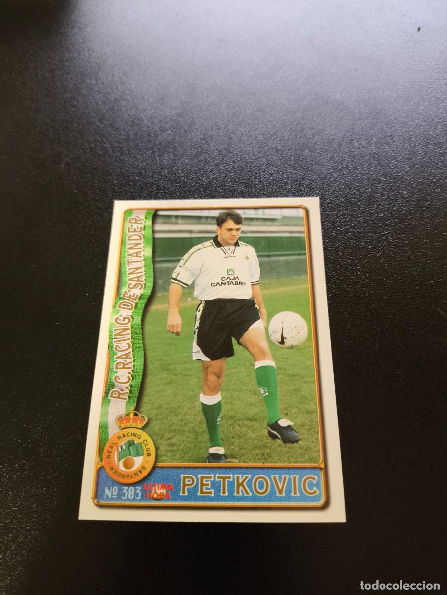 Cromos de F&uacute;tbol: 303 PETKOVIC RACING DE SANTANDER ULTIMA HORA III UH MUNDICROMO LIGA 1996 1997 96 97 NO PANINI ESTE