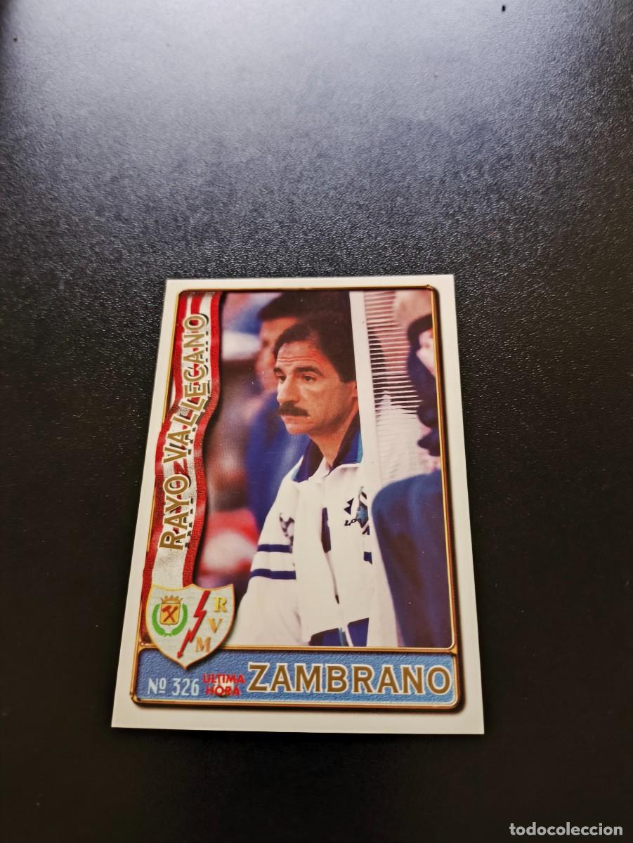 Football Stickers: 326 ZAMBRANO RAYO VALLECANO ULTIMA HORA III UH MUNDICROMO LIGA 1996 1997 96 97 NO PANINI ESTE