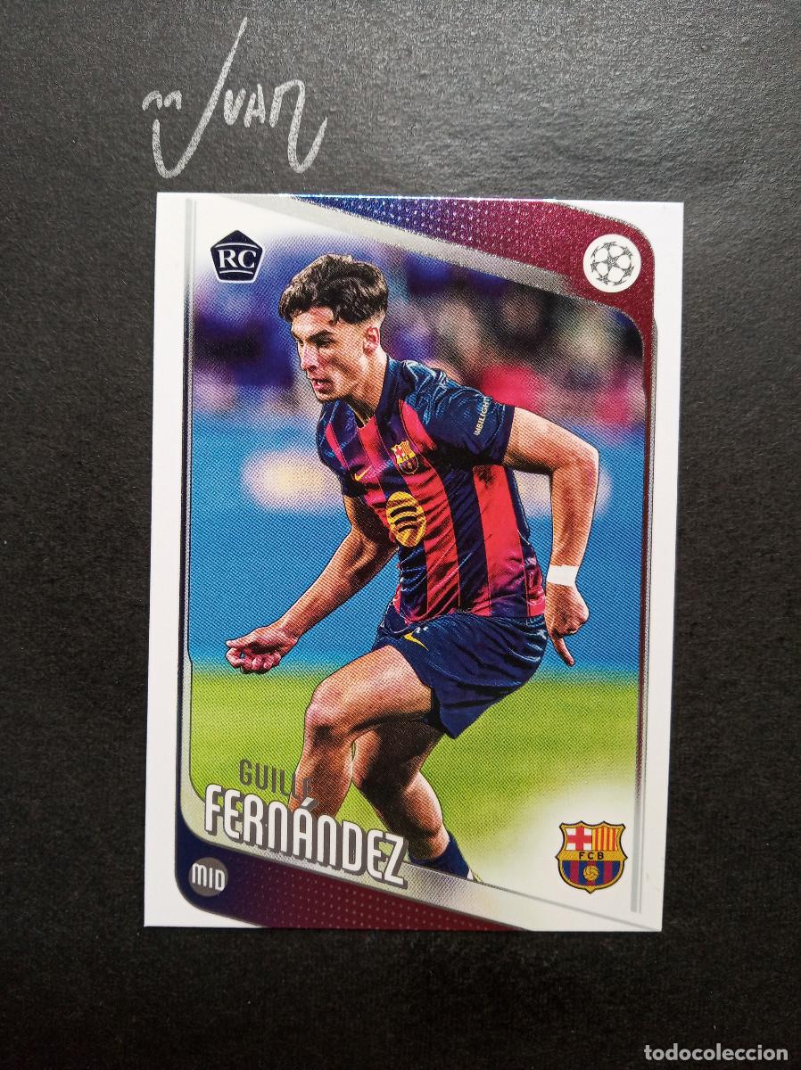 Cromos de f&uacute;tbol: N&ordm; 190 ROOKIE GUILLE FERNANDEZ BARCELONA ⚽ TOPPS &reg; FLAGSHIP CLUB COMPETITIONS 2025 2026 25 26 NUEVO