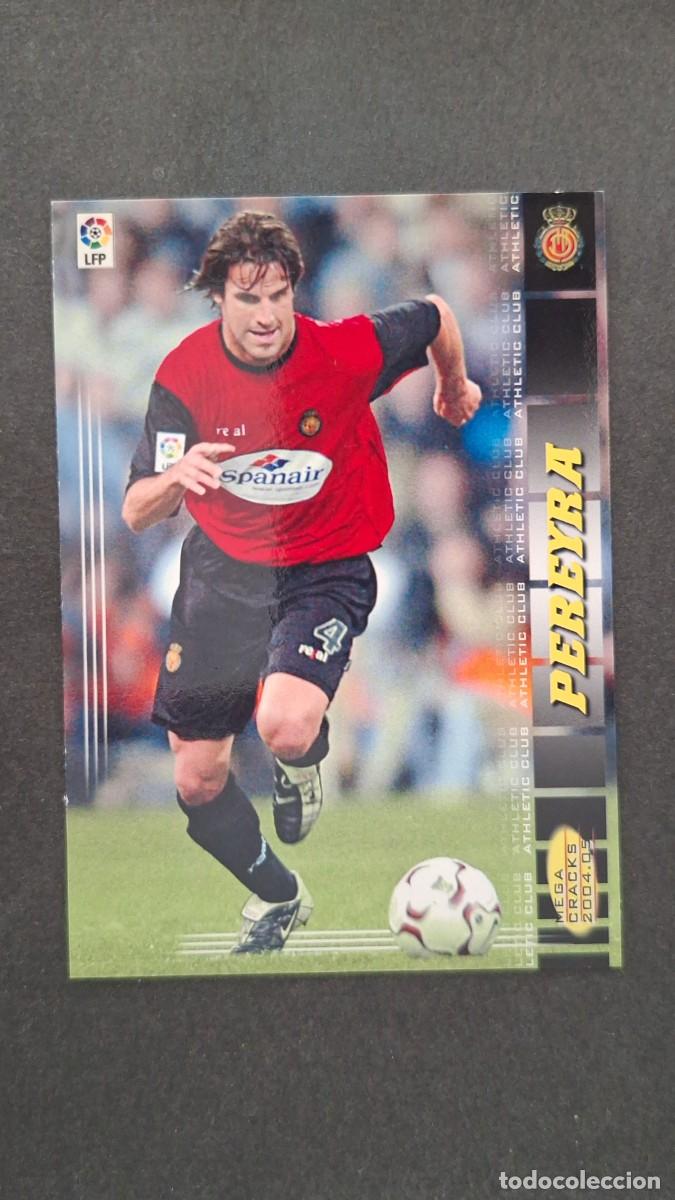 Cromos de F&uacute;tbol: L2 PEREYRA R. C. D. MALLORCA ERROR 208 PANINI MEGACRACKS 2004 2005 04 05