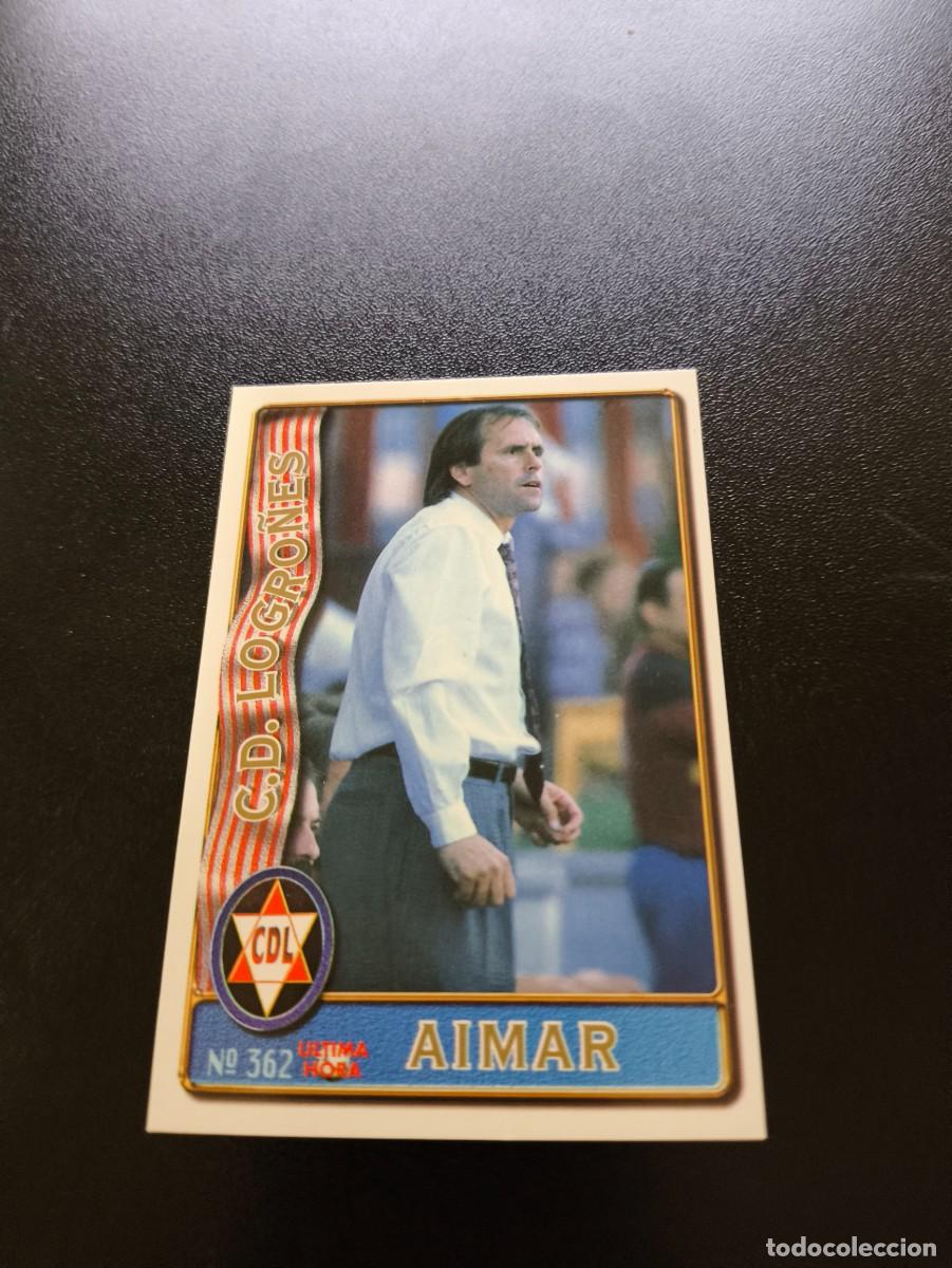 Figurine di Calcio: 362 AIMAR LOGRO&Ntilde;ES ULTIMA HORA III UH MUNDICROMO LIGA 1996 1997 96 97 NO PANINI ESTE