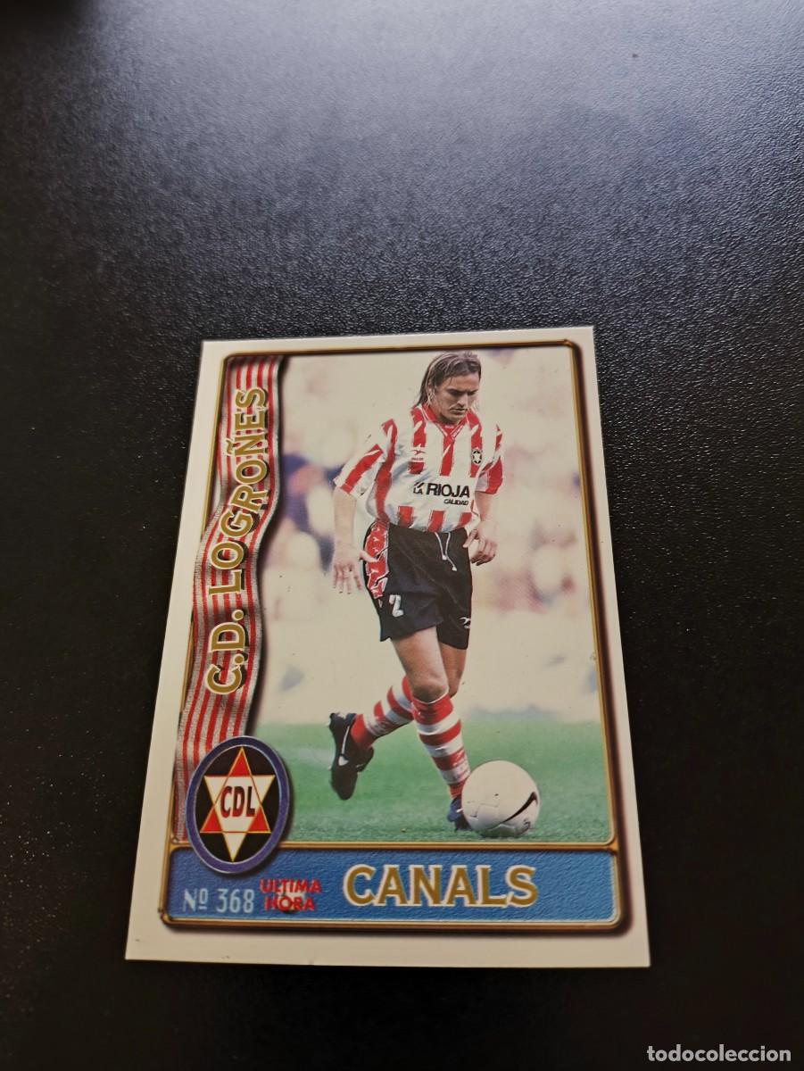 Cromos de F&uacute;tbol: 368 CANALS LOGRO&Ntilde;ES ULTIMA HORA III UH MUNDICROMO LIGA 1996 1997 96 97 NO PANINI ESTE