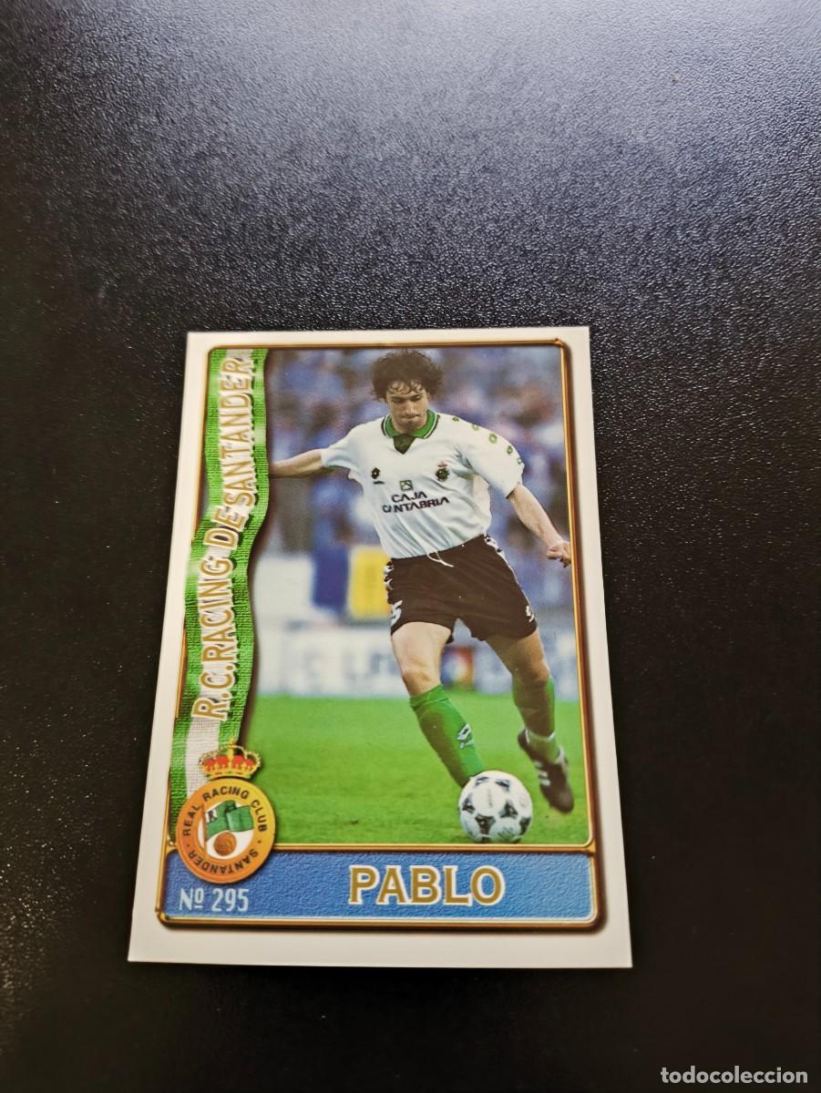 Cromos de Futebol: 295 PABLO RACING DE SANTANDER BAJA MUNDICROMO LIGA 1996 1997 96 97 NO PANINI ESTE