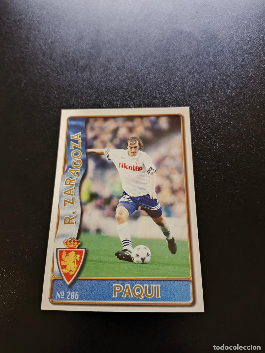 Cromos de F&uacute;tbol: 206 PAQUI ZARAGOZA BAJA MUNDICROMO LIGA 1996 1997 96 97 NO PANINI ESTE