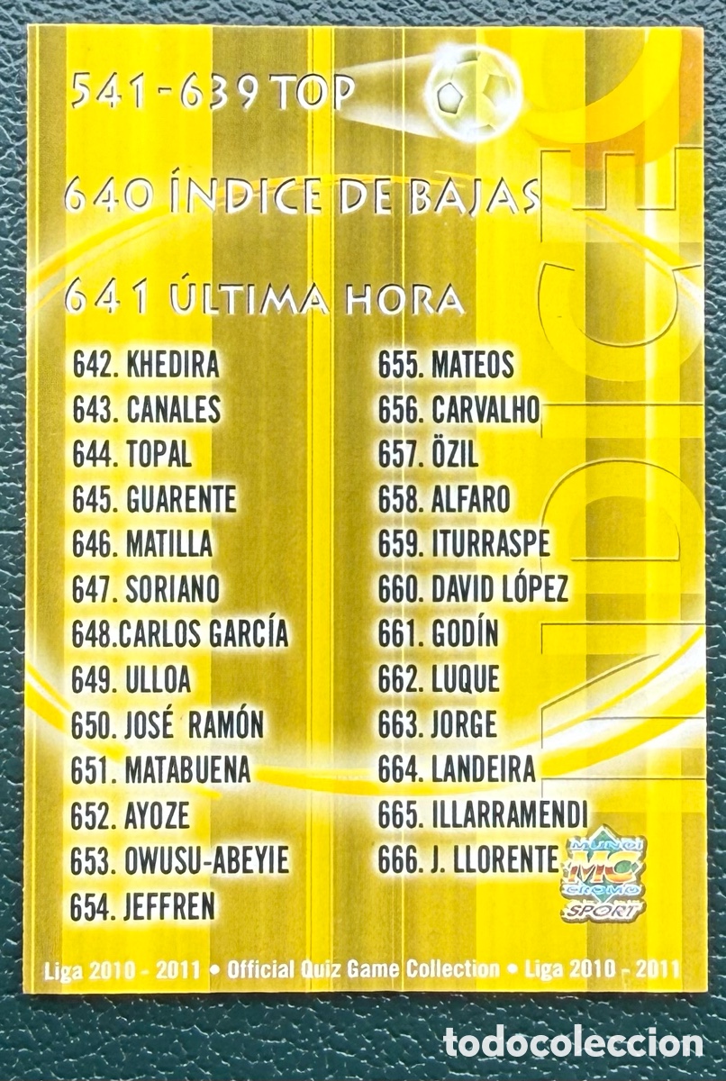 Fu&szlig;ball-Sticker: 640 FICHA ULTIMA HORA FICHAS ALBUM MUNDICROMO 2010 2011 10 11