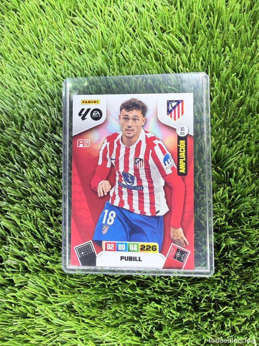 Cromos de F&uacute;tbol: N&ordm; 41BIS Pubill Ampliaci&oacute;n Atl&eacute;tico de Madrid Adrenalyn XL 25 26
