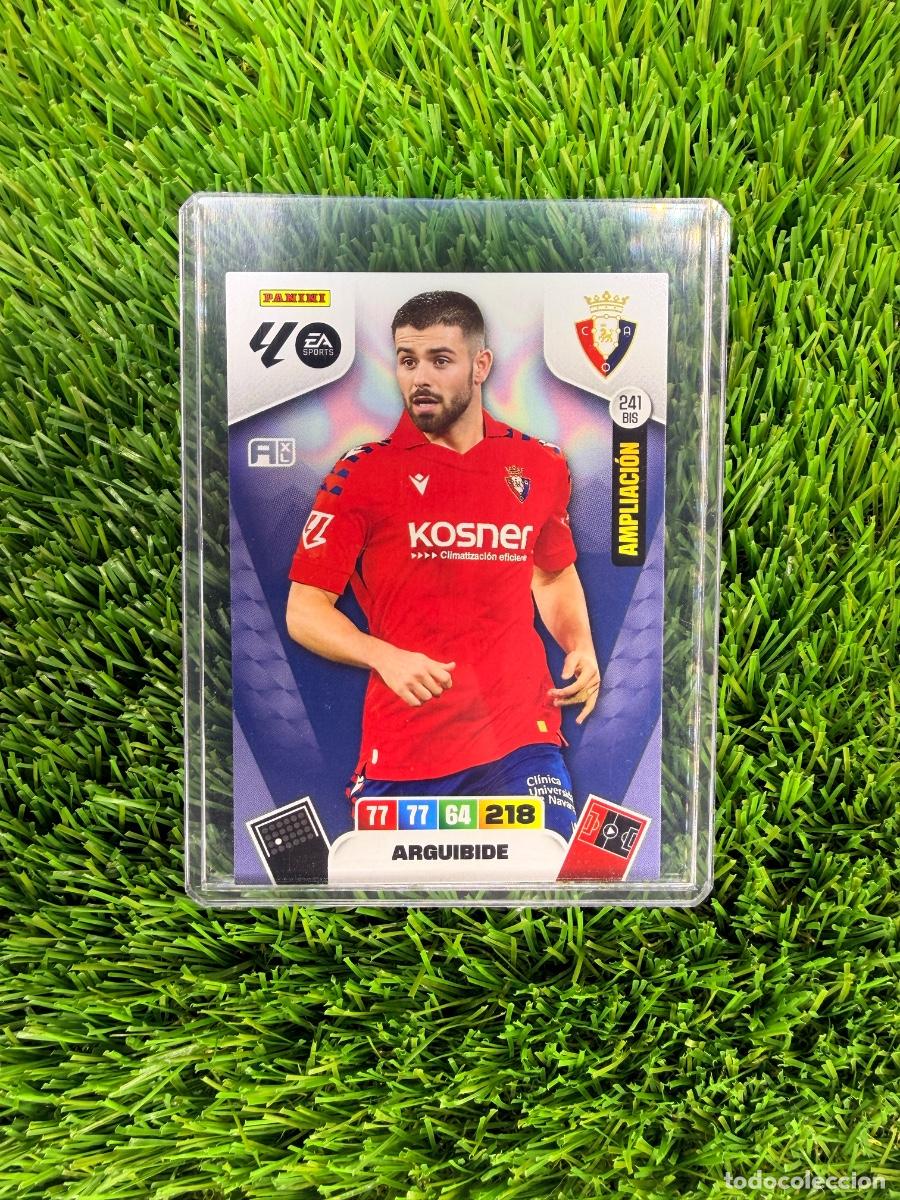 Cromos de F&uacute;tbol: N&ordm; 241BIS Arguibide Ampliaci&oacute;n CA Osasuna Adrenalyn XL 25 26