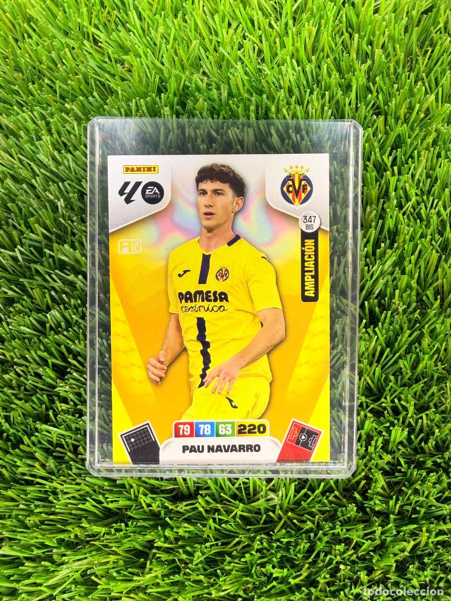 Cromos de F&uacute;tbol: N&ordm; 347BIS Pau Navarro Ampliaci&oacute;n Villarreal CF Adrenalyn XL 25 26