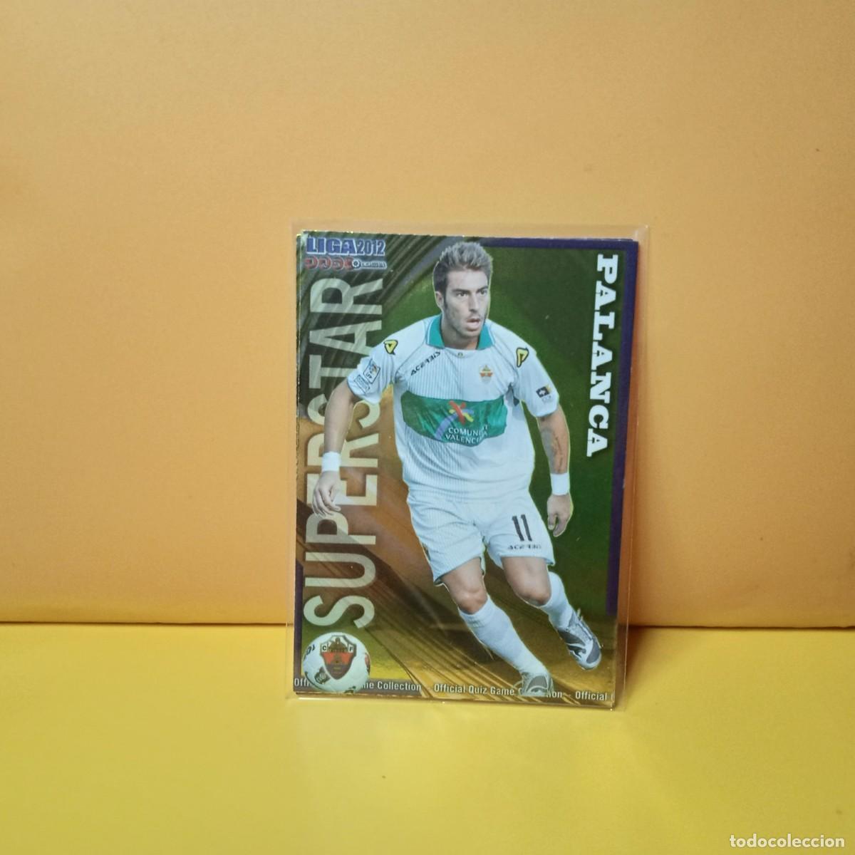 Cromos de F&uacute;tbol: MUNDICROMO 2011 2012 11 12 BRILLO LISO SUPERSTAR ELCHE C.F PALANCA 815