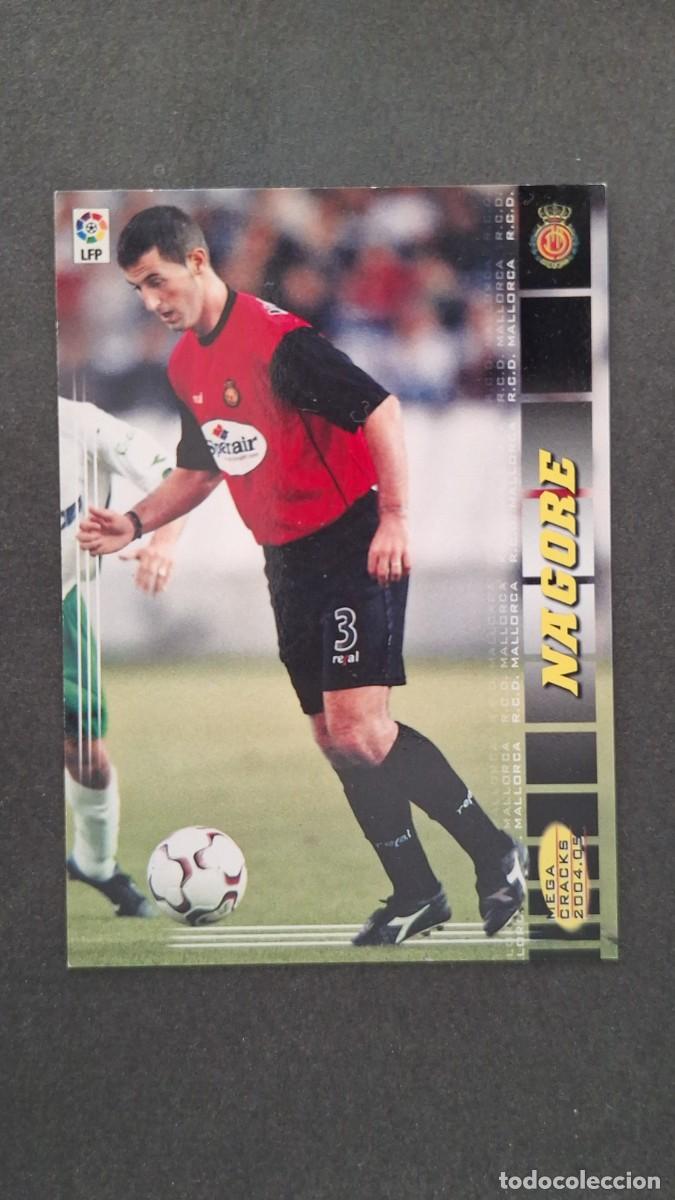 Cromos de F&uacute;tbol: L2 NAGORE R. C. D. MALLORCA 209 BIS NUEVA FICHA PANINI MEGACRACKS 2004 2005 04 05