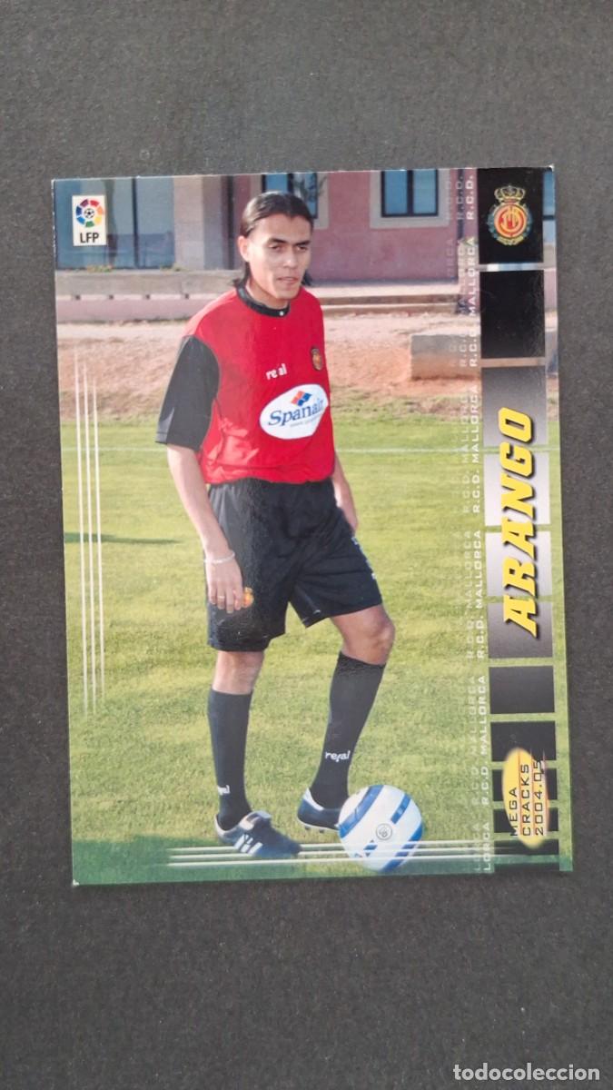 Cromos de F&uacute;tbol: L2 ARANGO R. C. D. MALLORCA 211 BIS NUEVA FICHA PANINI MEGACRACKS 2004 2005 04 05