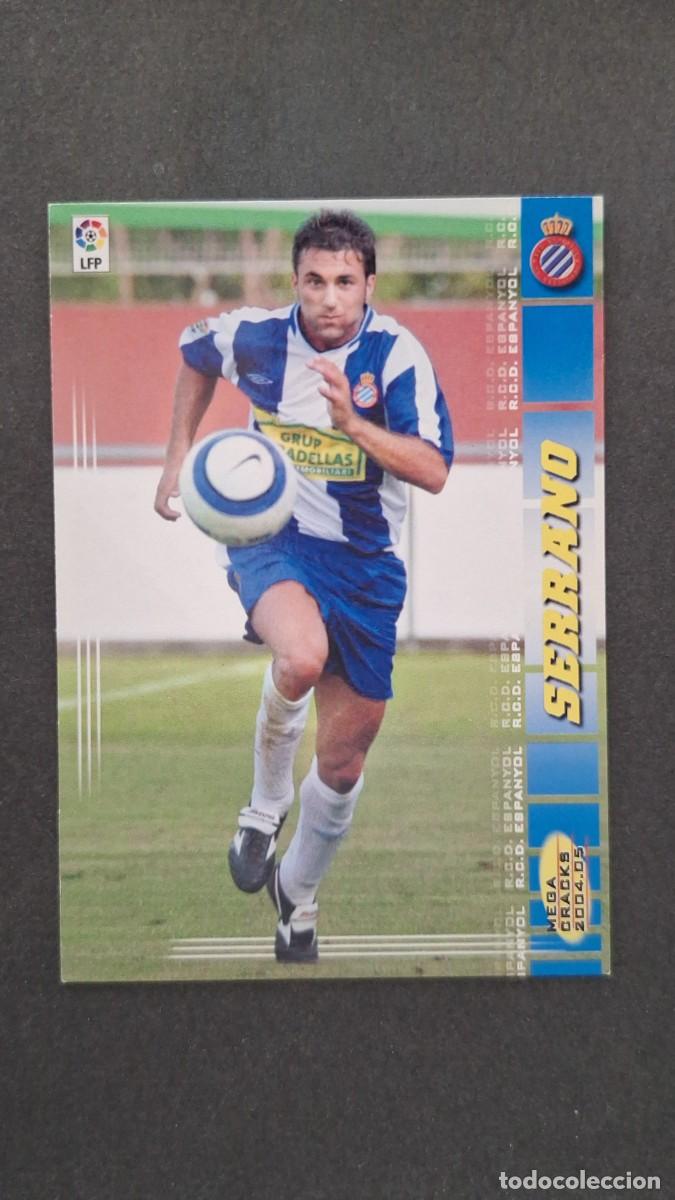 Cromos de F&uacute;tbol: L2 SERRANO R. C. D. ESPA&Ntilde;OL 468 NUEVO FICHAJE PANINI MEGACRACKS 2004 2005 04 05