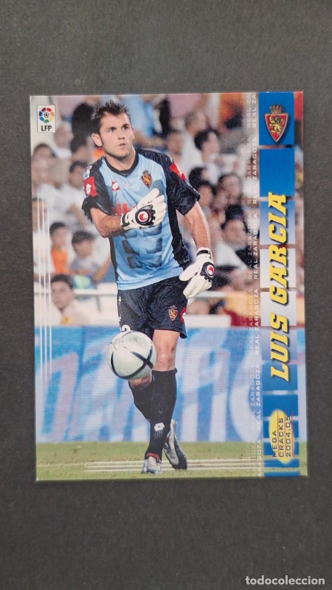 Cromos de F&uacute;tbol: L2 LUIS GARCIA REAL ZARAGOZA 484 NUEVO FICHAJE PANINI MEGACRACKS 2004 2005 04 05