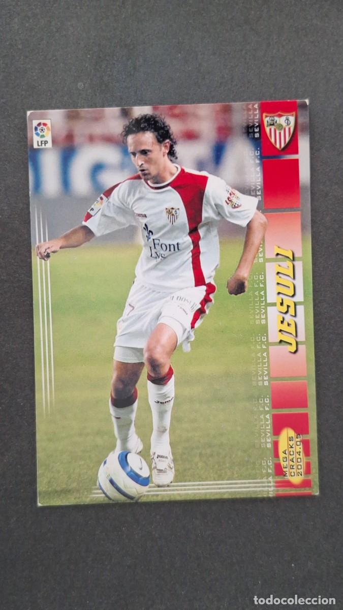 Cromos de F&uacute;tbol: L2 JESULI SEVILLA F. C. 488 NUEVO FICHAJE PANINI MEGACRACKS 2004 2005 04 05