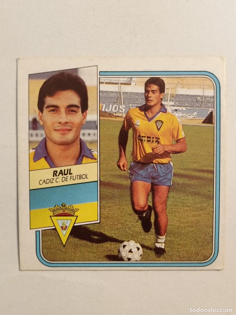 Cromos de F&uacute;tbol: RAUL CADIZ C.F. LIGA 89/90 ESTE