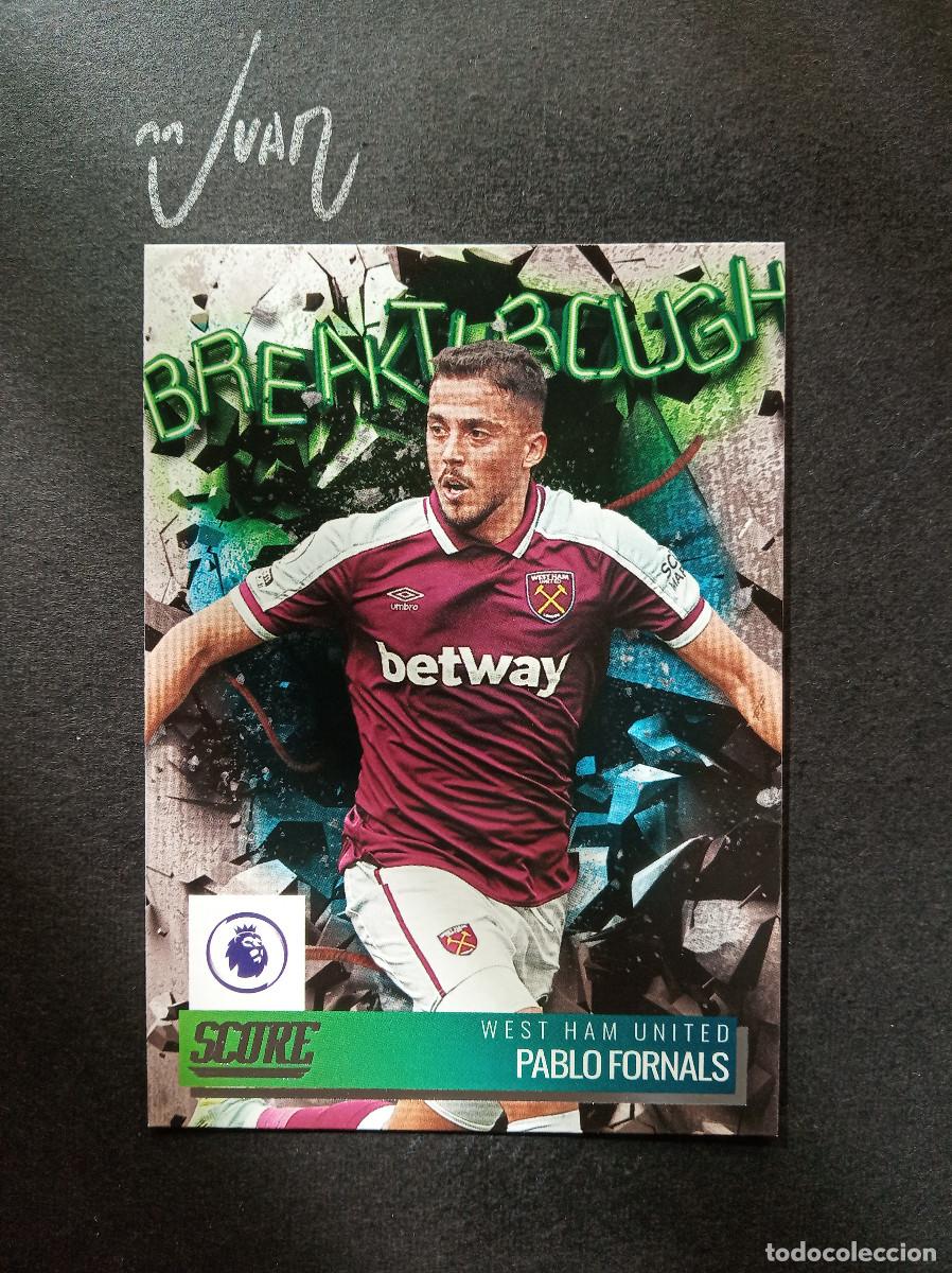 Fu&szlig;ball-Sticker: N&ordm; 14 BREAKTHROUGH FORNALS WEST HAM REAL BETIS 25 26 ⚽ PANINI &reg; SCORE PREMIER 2021 2022 21 22