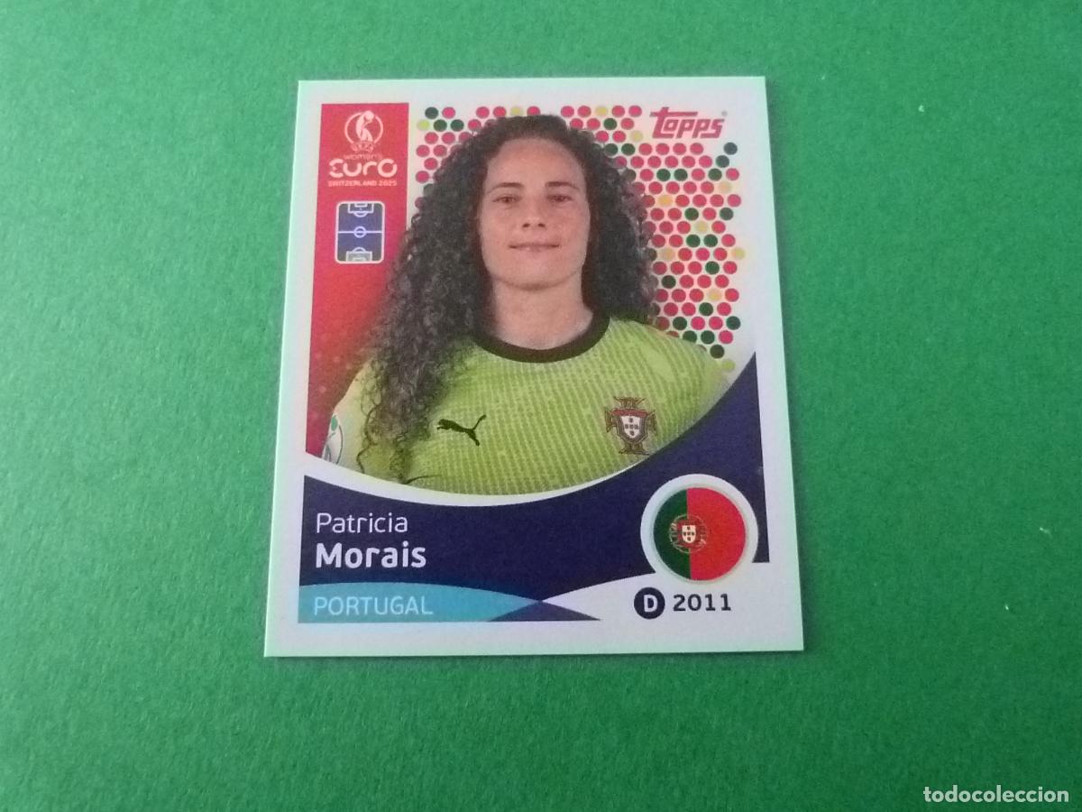 Cromos de F&uacute;tbol: CROMO FUTBOL MORAIS PORTUGAL SIN PEGAR N&ordm; 111 EUROCOPA EURO FEMENINA SUIZA 2025 TOPPS