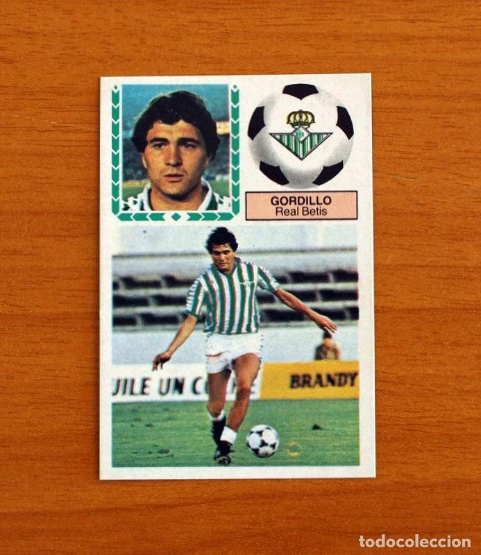 Cromos de F&uacute;tbol: Real Betis - Gordillo - Ediciones Este Liga 1983-1984, 83-84 - Nunca pegado