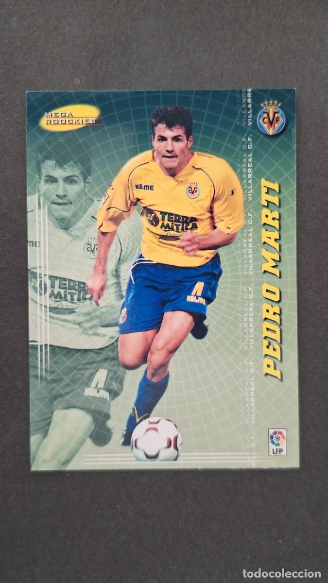 Cromos de F&uacute;tbol: L2 PEDRO MARTI VILLARREAL C. F. 411 MEGA ROOKIES PANINI MEGACRACKS 2004 2005 04 05
