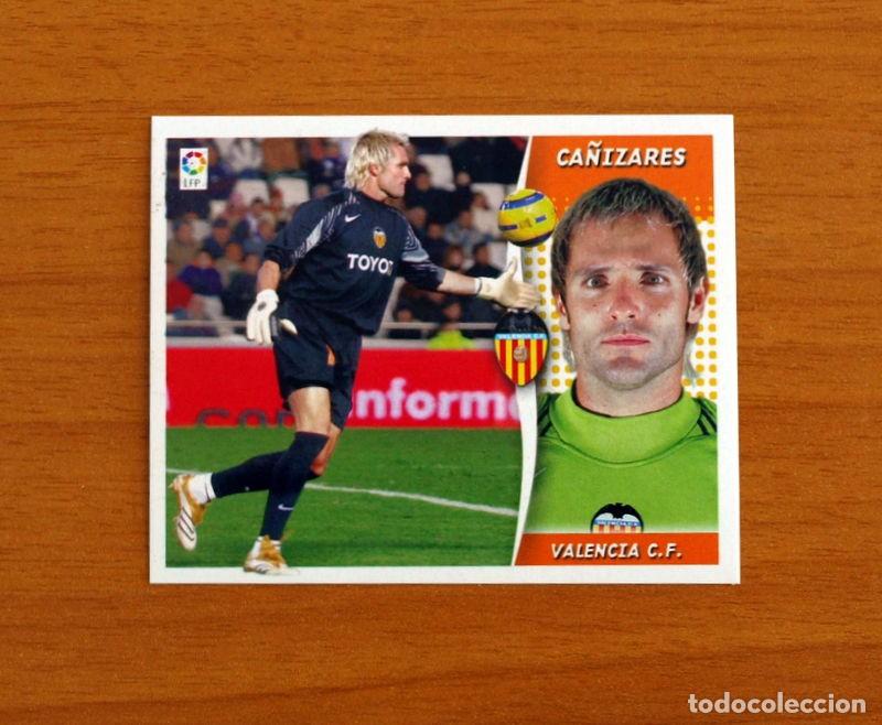 Cromos de F&uacute;tbol: Valencia - Ca&ntilde;izares - Liga 2006-2007, 06-07 - Ediciones Este - Nunca pegado