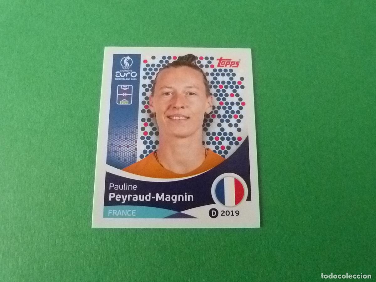 Football Stickers: CROMO FUTBOL PEYRAUD-MAGNIN FRANCIA SIN PEGAR N&ordm; 239 EUROCOPA EURO FEMENINA SUIZA 2025 TOPPS