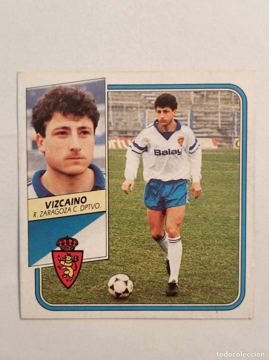 Cromos de Futebol: VIZCAINO REAL ZARAGOZA LIGA 89/90 ESTE