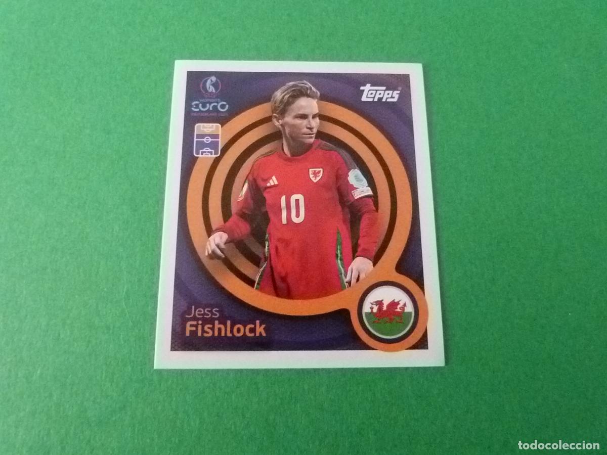 Cromos de F&uacute;tbol: CROMO FUTBOL FISHLOCK GALES SIN PEGAR N&ordm; 269 EUROCOPA EURO FEMENINA SUIZA 2025 TOPPS