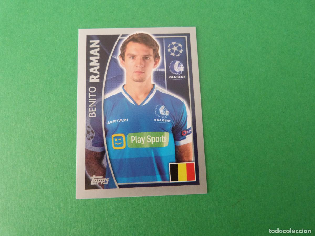 Cromos de F&uacute;tbol: CROMO FUTBOL RAMAN KAA GENT SIN PEGAR N&ordm; 547 CHAMPIONS LEAGUE 2015-2016/15-16 TOPPS
