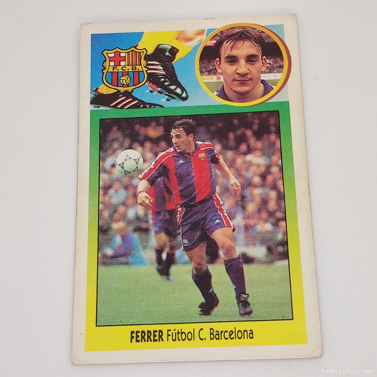 Cromos de F&uacute;tbol: CROMO FERRER BARCELONA 1993 1994 93 94 EDICIONES ESTE CARTON SIN PEGAR