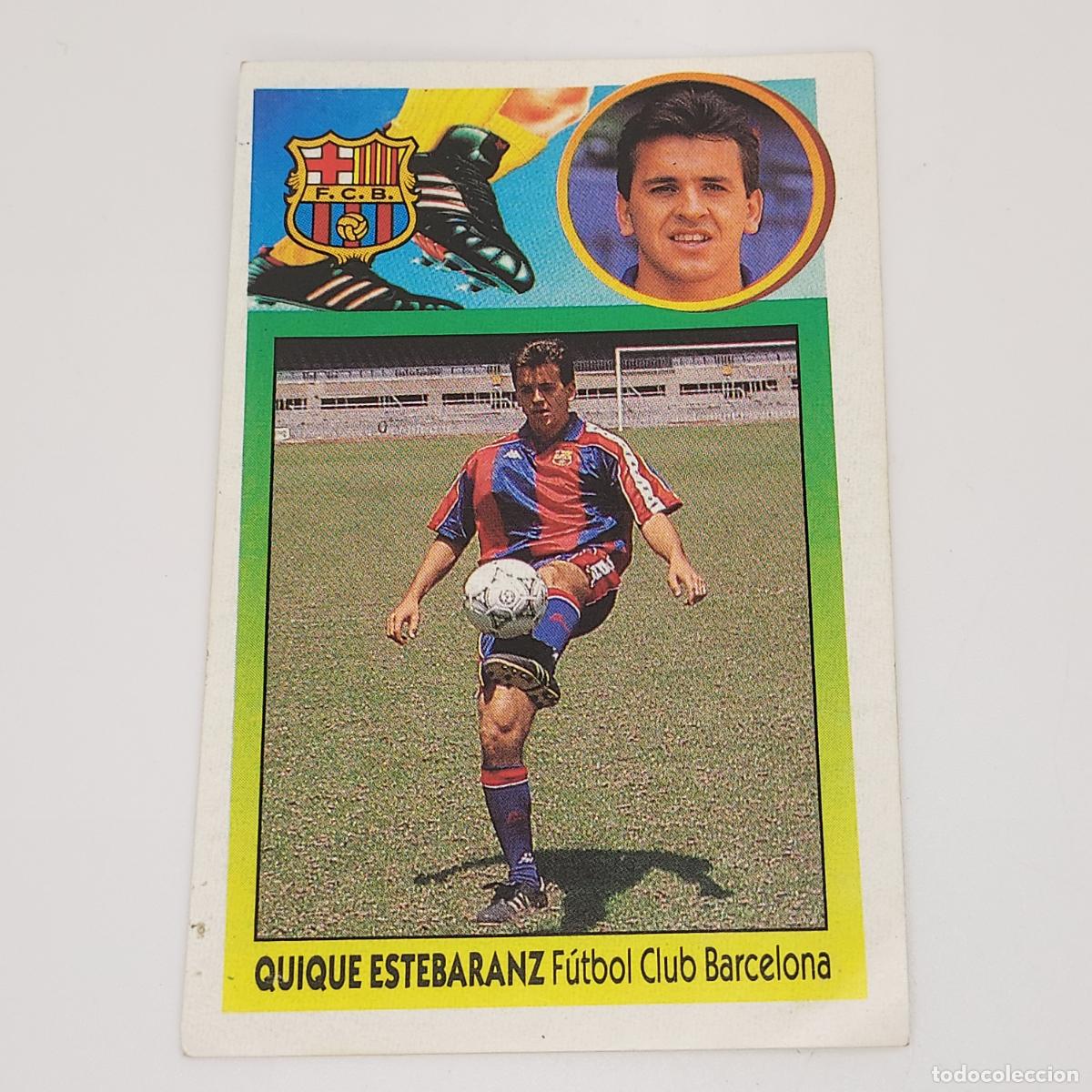 Cromos de F&uacute;tbol: CROMO QUIQUE ESTEBARANZ BARCELONA 1993 1994 93 94 EDICIONES ESTE ADHESIVO SIN PEGAR