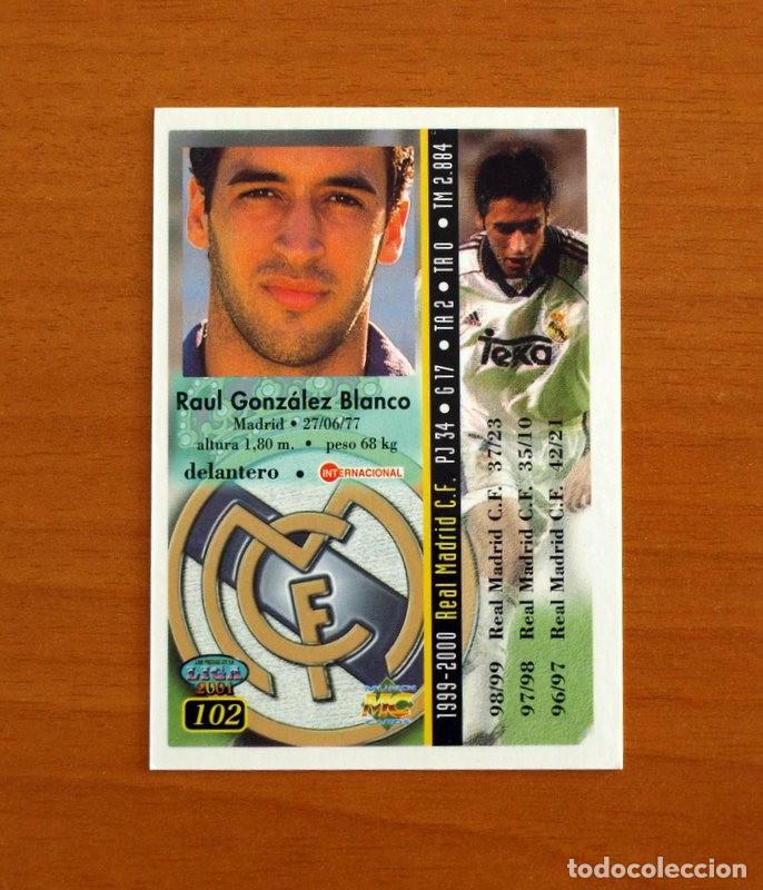 Cromos de F&uacute;tbol: Real Madrid - N&ordm; 102 Ra&uacute;l - Mundicromo Las Fichas de la Liga 2000-2001, 00-01