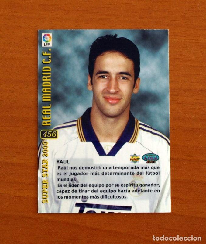 Cromos de Futebol: Real Madrid -N&ordm; 456 Ra&uacute;l El Mejor 2000 -Mundicromo Las Fichas de la Liga 2000-2001, 00-01
