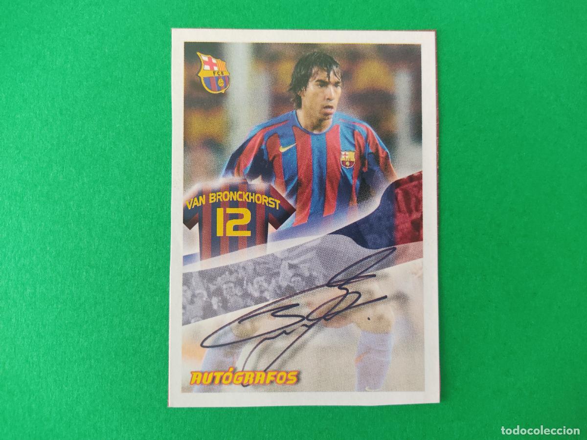 Figurine di Calcio: CROMO FUTBOL VAN BRONCKHORST F.C BARCELONA RECORTADO N&ordm; 103 ALBUM SUPER BAR&Ccedil;A 2005-2006/05-06 PANINI