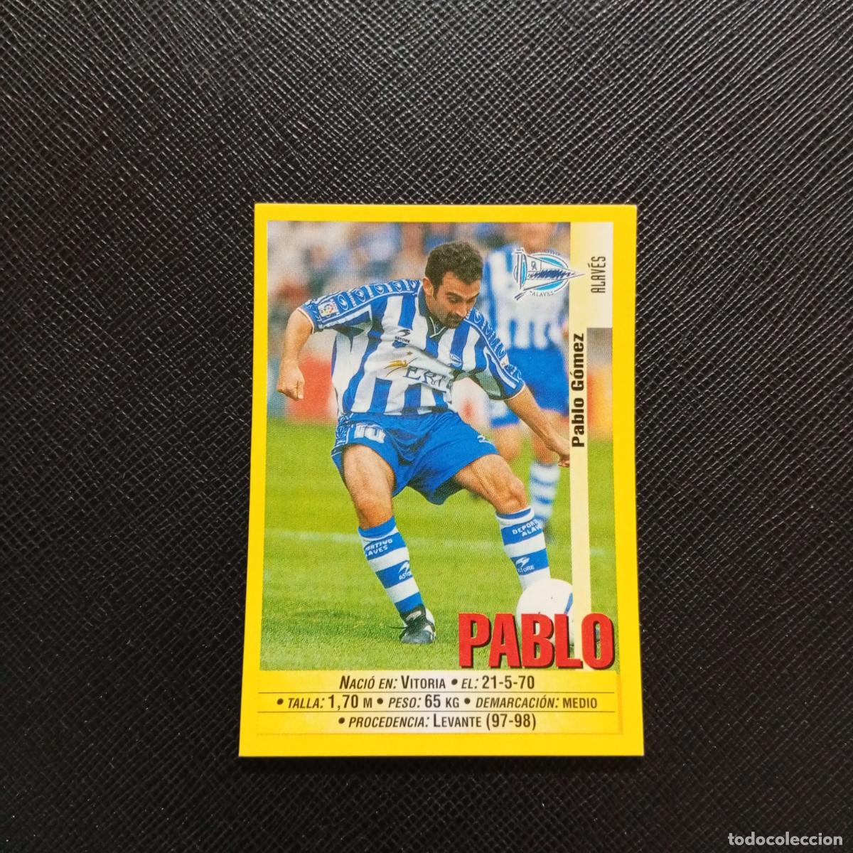 Cartes &agrave; collectionner de Football: 296 PABLO ALAVES PANINI 1999 2000 CROMO FUTBOL LIGA 99 00 SIN PEGAR - A183 PG469
