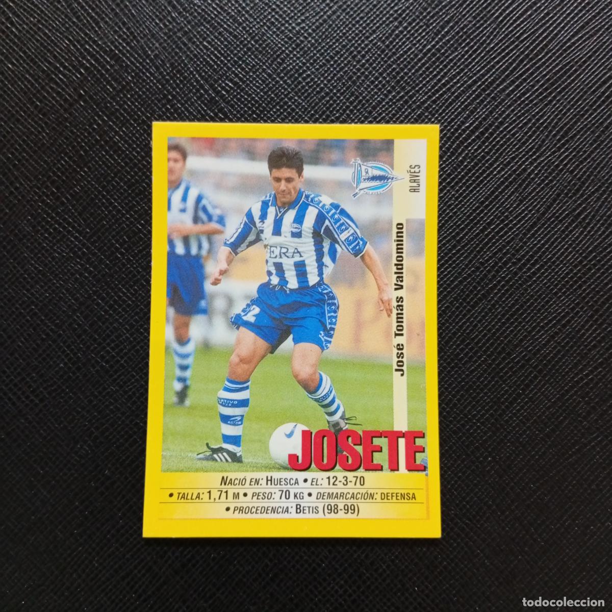 Cromos de F&uacute;tbol: 293 JOSETE A ALAVES PANINI 1999 2000 CROMO FUTBOL LIGA 99 00 SIN PEGAR - A183 PG478