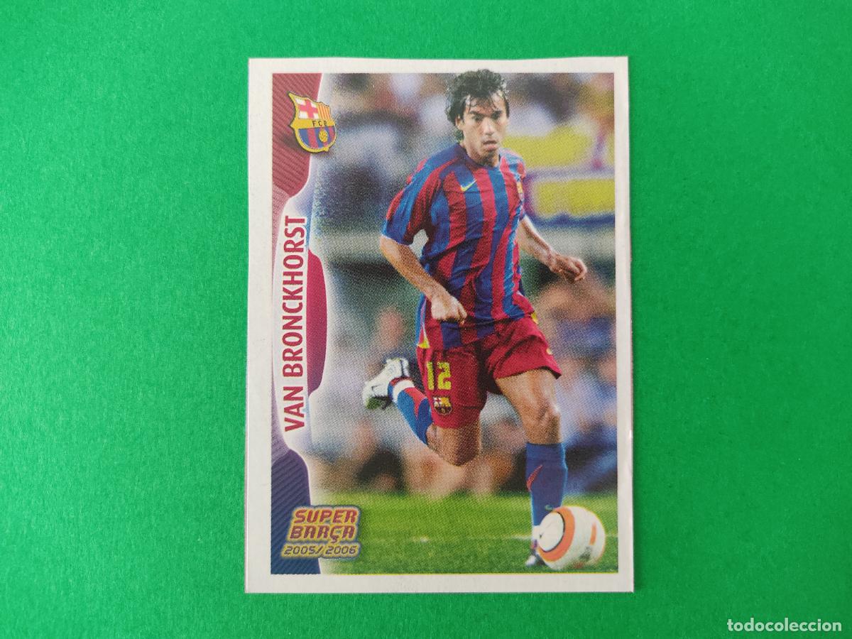 Cromos de F&uacute;tbol: CROMO FUTBOL VAN BRONCKHORST F.C. BARCELONA RECORTADO N&ordm; 38 ALBUM SUPER BAR&Ccedil;A 2005-2006/05-06 PANINI