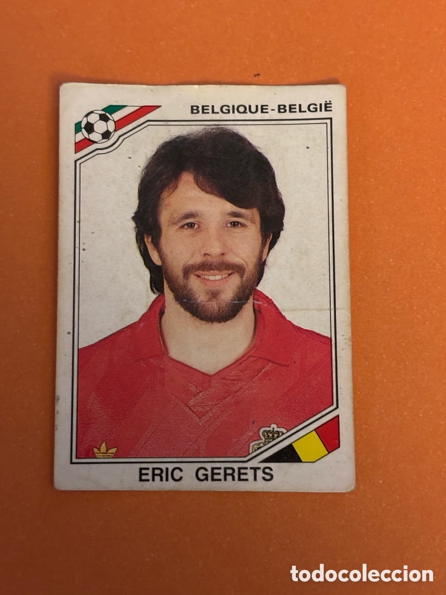 Cromos de F&uacute;tbol: ERIC GERETS SELECCION BELGICA 131 MUNDIAL MEXICO 1986 86 PANINI NUNCA PEGADO SIN PEGAR