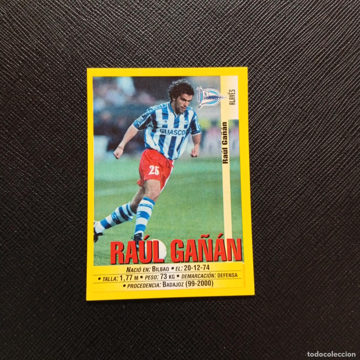 Cromos de F&uacute;tbol: 288 RAUL GA&Ntilde;AN ALAVES PANINI 1999 2000 CROMO FUTBOL LIGA 99 00 SIN PEGAR - A144 PG352