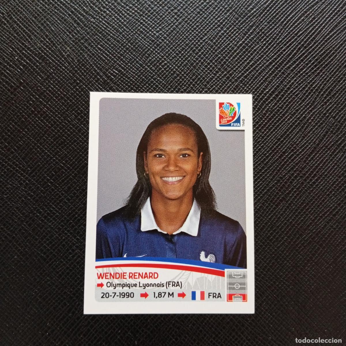 Cromos de F&uacute;tbol: 410 WENDIE RENARD FRANCIA PANINI CANADA 2015 FEMENINO WOMEN&acute;S MUNDIAL 15- SIN PEGAR - A144 PG406