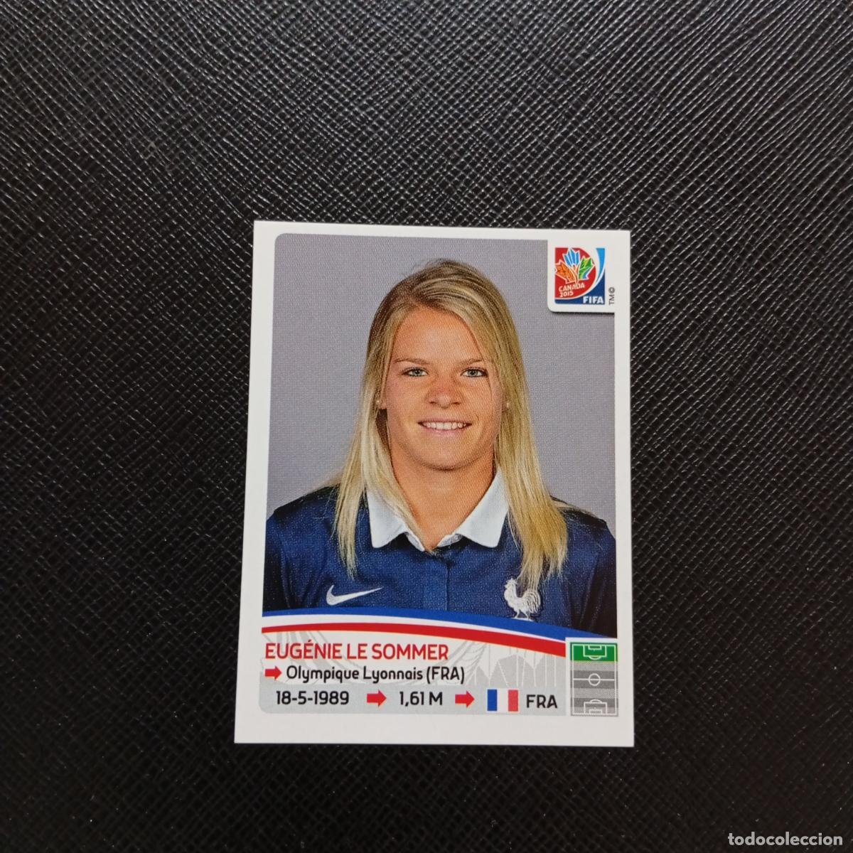 Figurine di Calcio: 420 LE SOMMER FRANCIA PANINI CANADA 2015 FEMENINO WOMEN&acute;S MUNDIAL 15- SIN PEGAR - A144 PG442