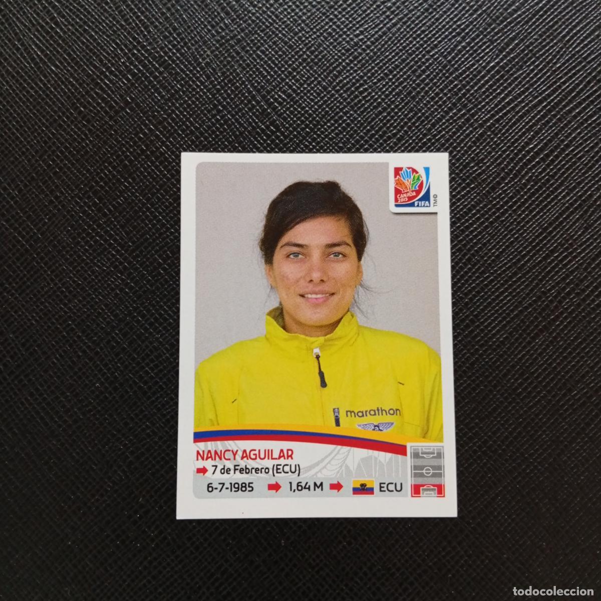 Football Stickers: 235 NANCY AGUILAR ECUADOR PANINI CANADA 2015 FEMENINO WOMEN&acute;S MUNDIAL 15 - SIN PEGAR A144 P496