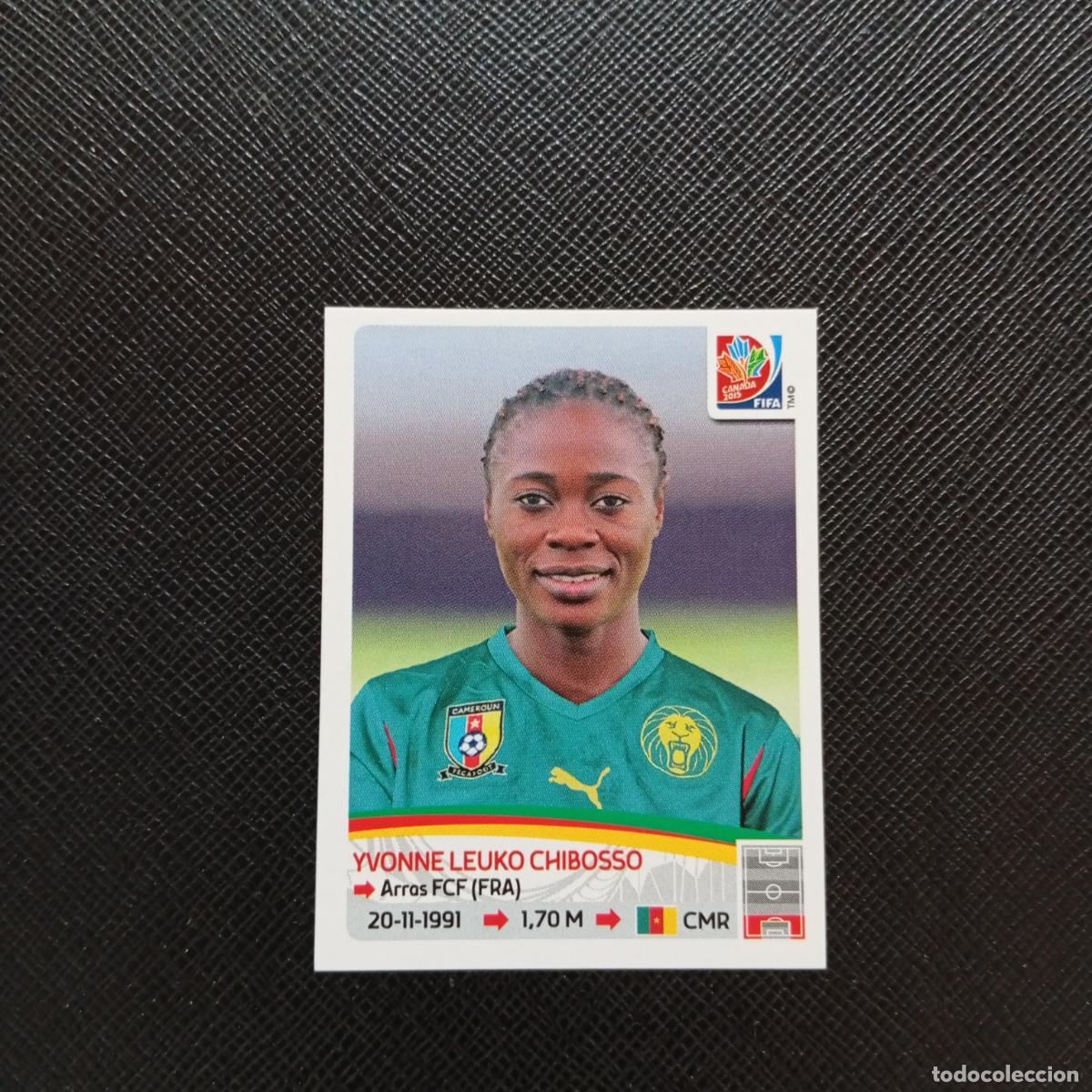 Figurine di Calcio: 218 LEUKO CHIBOSSO CAMERUN PANINI CANADA 2015 FEMENINO WOMEN&acute;S MUNDIAL 15 - SIN PEGAR A144 P496