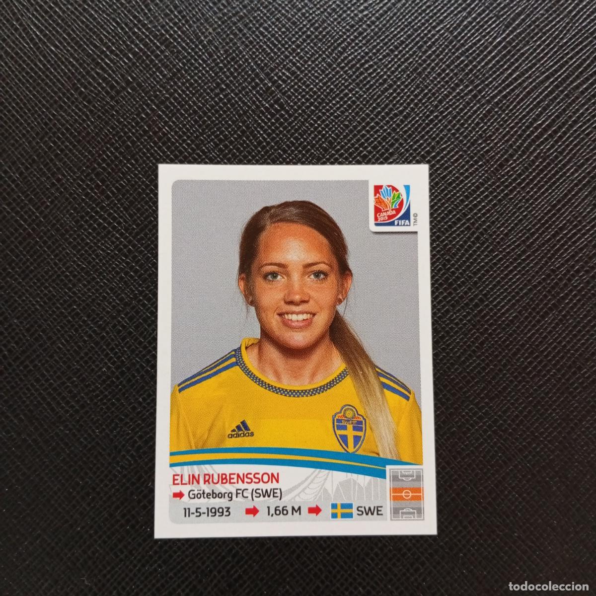 Cromos de F&uacute;tbol: 300 ELIN RUBENSSON SUECIA PANINI CANADA 2015 FEMENINO WOMEN&acute;S MUNDIAL 15 - SIN PEGAR A144 P505