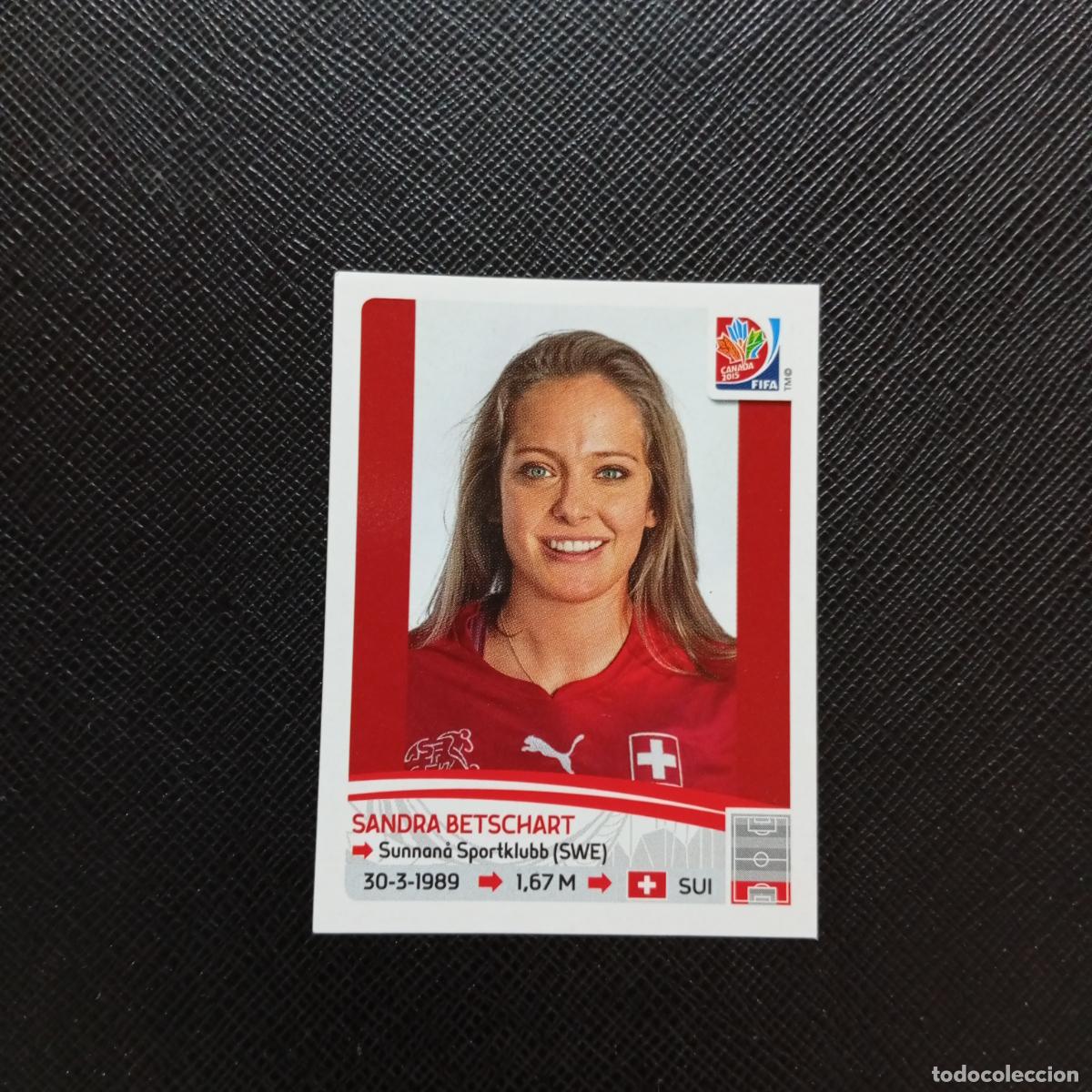 Cromos de F&uacute;tbol: 198 SANDRA BETSCHART SUIZA PANINI CANADA 2015 FEMENINO WOMEN&acute;S MUNDIAL 15 - SIN PEGAR A144 PG46