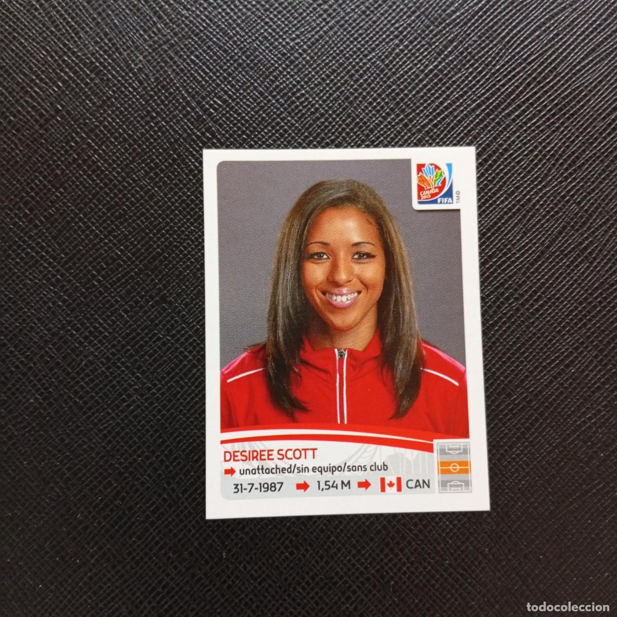 Cromos de F&uacute;tbol: 36 DESIREE SCOTT CANADA PANINI CANADA 2015 FEMENINO WOMEN&acute;S MUNDIAL 15 - SIN PEGAR A144 PG55