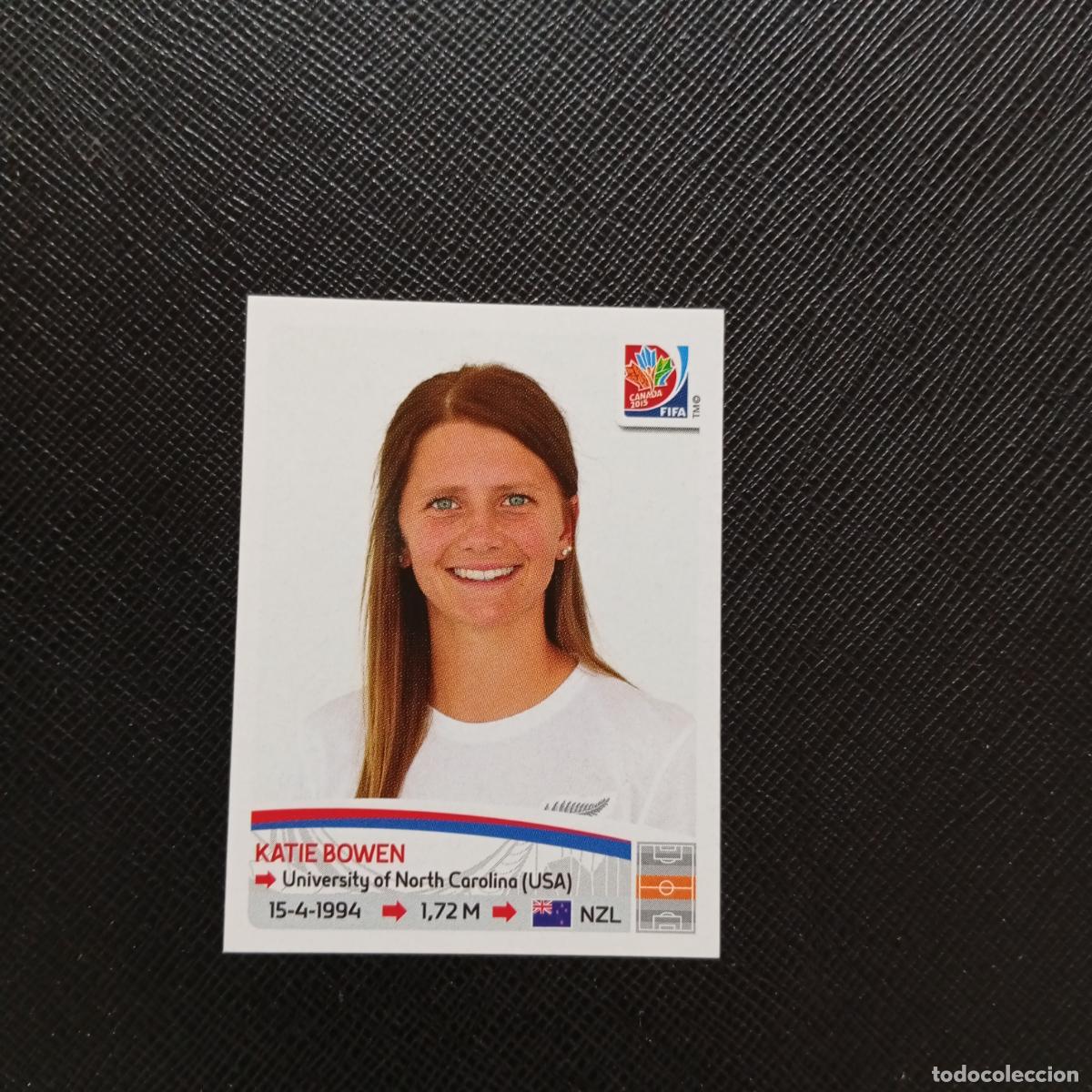 Cromos de F&uacute;tbol: 71 KATIE BOWEN NUEVA ZELANDA PANINI CANADA 2015 FEMENINO WOMEN&acute;S MUNDIAL 15 - SIN PEGAR A144 PG100
