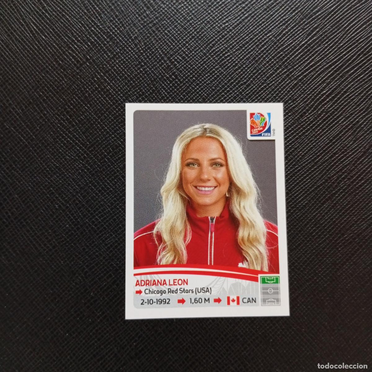 Cromos de Futebol: 39 ADRIANA LEON CANADA PANINI CANADA 2015 FEMENINO WOMEN&acute;S MUNDIAL 15 - SIN PEGAR A144 PG109